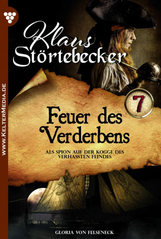 Gloria von Felseneck: Feuer des Verderbens