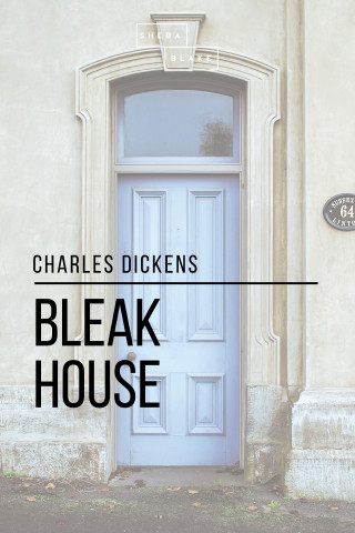 Charles Dickens, Sheba Blake: Bleak House