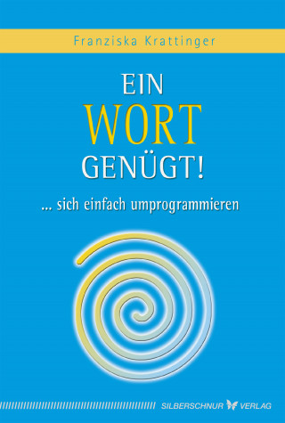 Franziska Krattinger: Ein Wort genügt!