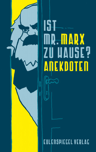 Margarete Drachenberg: Ist Mr. Marx zu Hause?