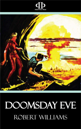 Robert Williams: Doomsday Eve