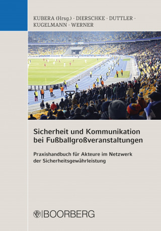 Thomas Kubera: Sicherheit und Kommunikation bei Fußballgroßveranstaltungen