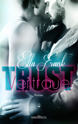 Ella Frank: Trust - Vertraue