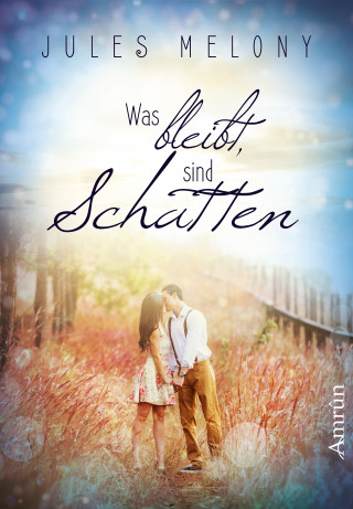 Jules Melony: Pictures 1: Was bleibt, sind Schatten