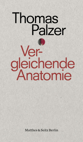 Thomas Palzer: Vergleichende Anatomie