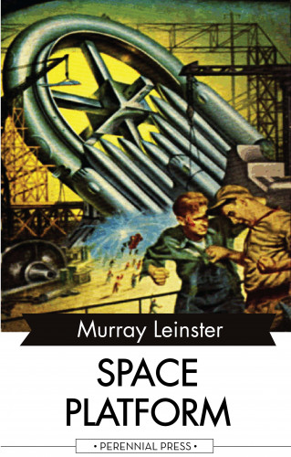 Murray Leinster: Space Platform
