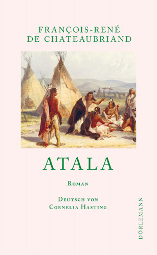 François-René de Chateaubriand: Atala