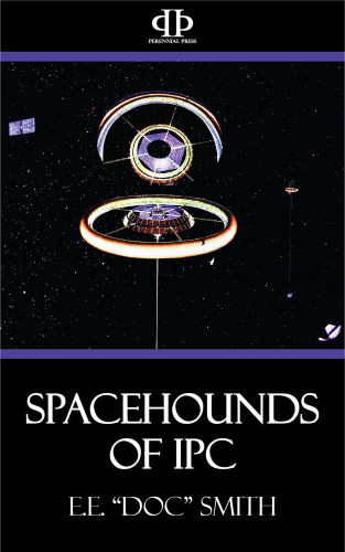 E. E. Smith: Spacehounds of I P C