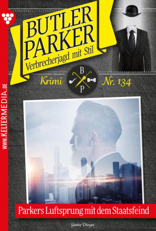 Günter Dönges: Parkers Luftsprung mit dem Staatsfeind