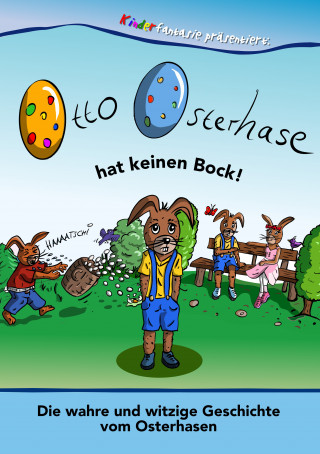 Miguel A. Kostas, Marcello Silvestri: Otto Osterhase hat keinen Bock