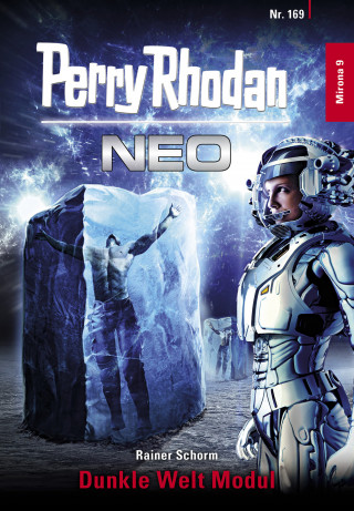 Rainer Schorm: Perry Rhodan Neo 169: Dunkle Welt Modul