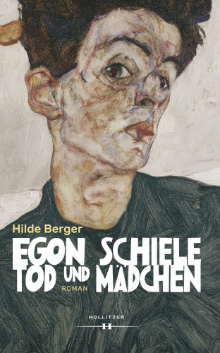 Hilde Berger: Egon Schiele - Tod und Mädchen