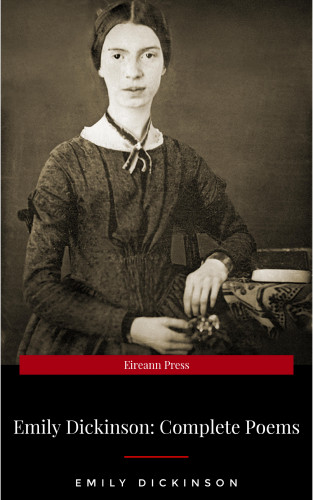 Emily Dickinson: Emily Dickinson's Complete Poems