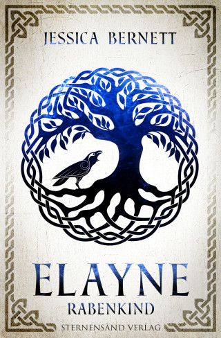 Jessica Bernett: Elayne (Band 1): Rabenkind