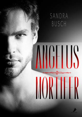 Sandra Busch: Angelus Mortifer