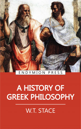 W. T. Stace: A History of Greek Philosophy