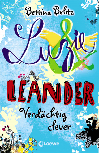 Bettina Belitz: Luzie & Leander 7 - Verdächtig clever