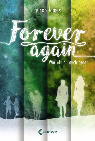Lauren James: Forever Again (Band 2) - Wie oft du auch gehst