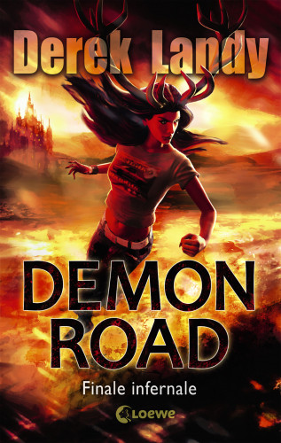 Derek Landy: Demon Road (Band 3) - Finale infernale