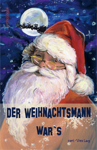 Gianna Suzann Goldenbaum, Petra Hagen, Volker Liebelt: Der Weihnachtsmann war's