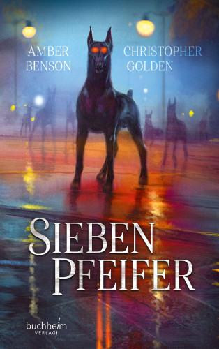 Christopher Golden: Sieben Pfeifer