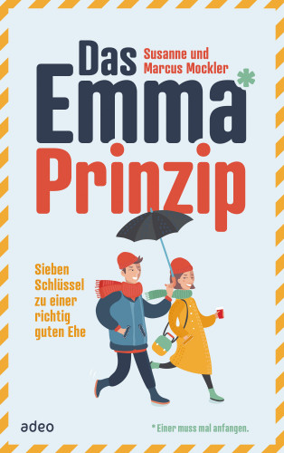 Susanne Mockler, Marcus Mockler: Das Emma*-Prinzip