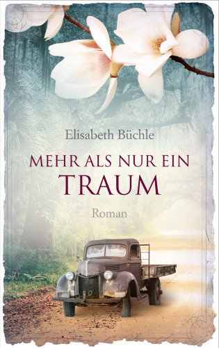 Elisabeth Büchle: Mehr als nur ein Traum