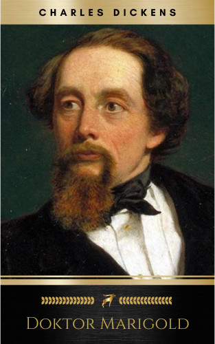 Charles Dickens: Doktor Marigold