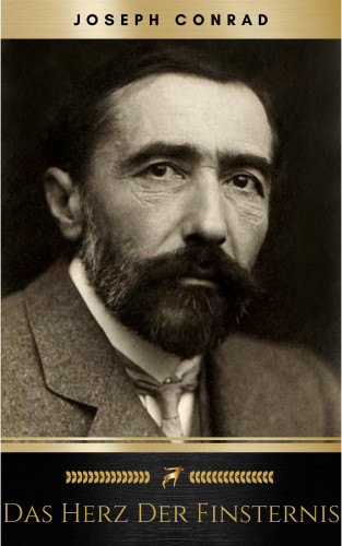 Joseph Conrad: Das Herz der Finsternis