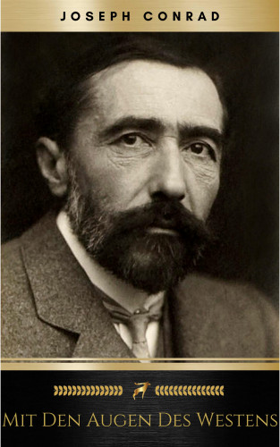 Joseph Conrad: Mit den Augen des Westens