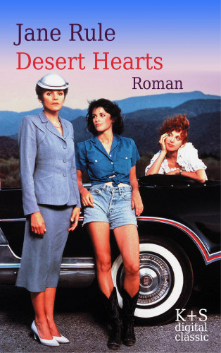 Jane Rule: Desert Hearts