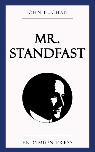 John Buchan: Mr. Standfast