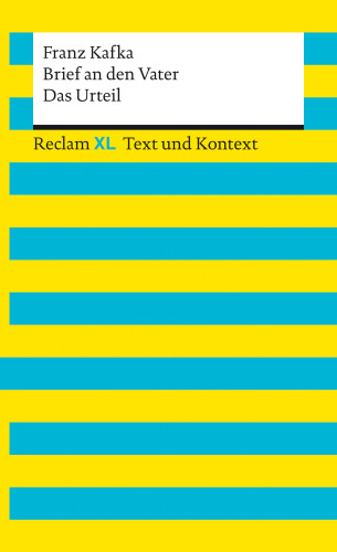 Franz Kafka: Brief an den Vater / Das Urteil. Textausgabe mit Kommentar und Materialien