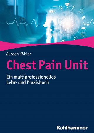 Jürgen Köhler: Chest Pain Unit