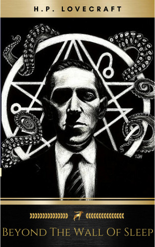 H.P. Lovecraft: Beyond the Wall of Sleep