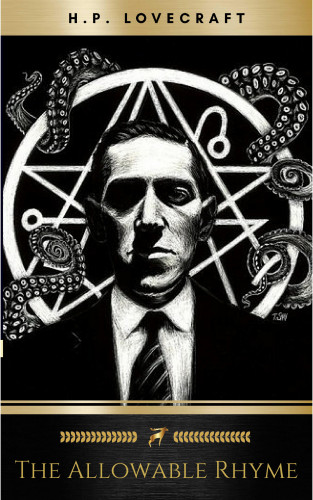 H.P. Lovecraft: The Allowable Rhyme