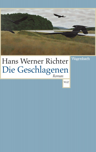 Hans Werner Richter: Die Geschlagenen