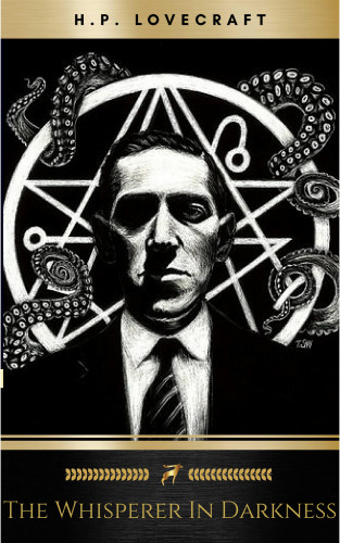 H.P. Lovecraft: The Whisperer in Darkness
