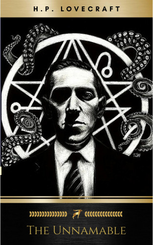 H.P. Lovecraft: The Unnamable