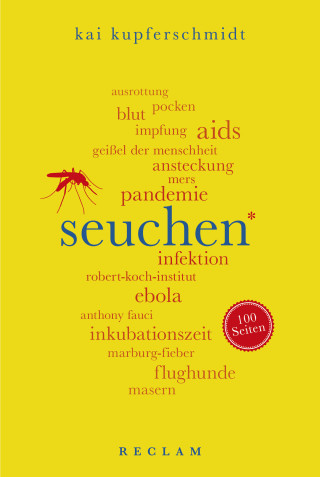 Kai Kupferschmidt: Seuchen. 100 Seiten