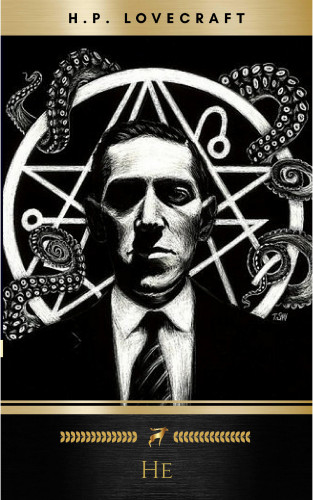 H.P. Lovecraft: He