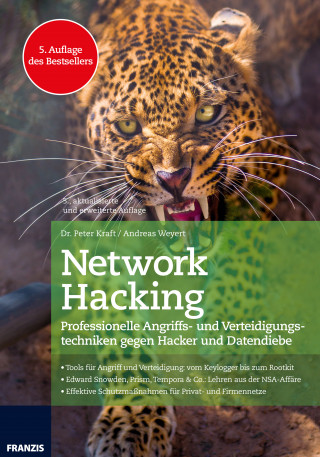 Dr. Peter Kraft, Andreas Weyert: Network Hacking