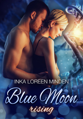 Inka Loreen Minden: Blue Moon Rising