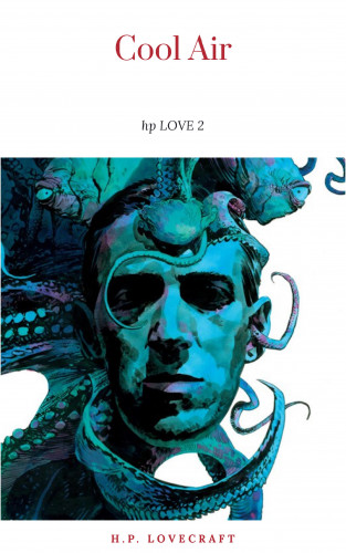 H.P. Lovecraft: Cool Air