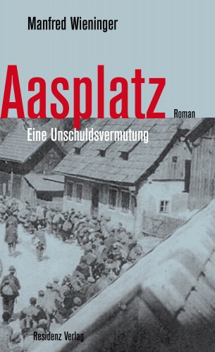 Manfred Wieninger: Aasplatz