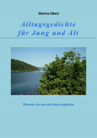 Marina Obert: Alltagsgedichte für Jung und Alt