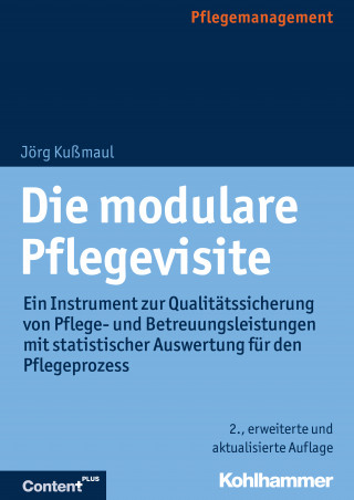 Jörg Kußmaul: Die modulare Pflegevisite
