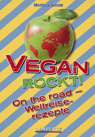 Bettina Steitz: Vegan rockt! On the road