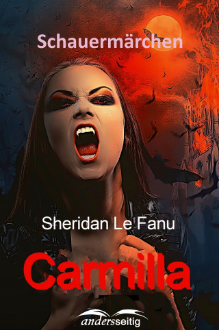 Sheridan Le Fanu: Carmilla