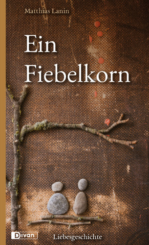 Matthias Lanin: Ein Fiebelkorn